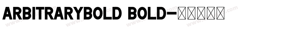 ArbitraryBold Bold字体转换